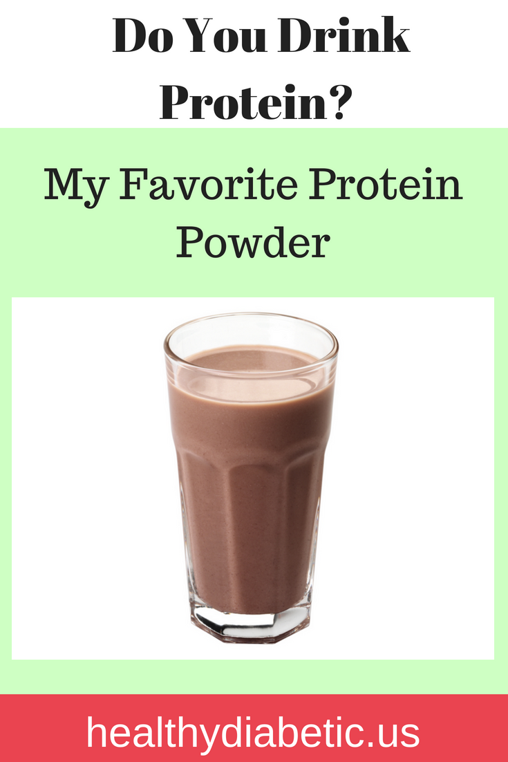 copy-of-my-favorite-protein-powder-healthy-diabetic - Healthy Diabetic